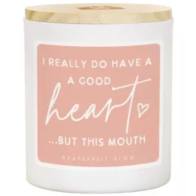 Good Heart But This Mouth Candle - Grapefruit Glow